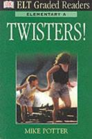 Twisters! (Dk ELT Graded Readers) 0751329371 Book Cover