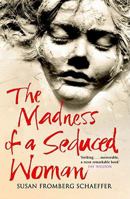 The Madness of a Seduced Woman 0452267099 Book Cover