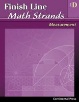 Math Workbooks: Finish Line Math Strands: Measurement, Level D - 4th Grade 0845451480 Book Cover
