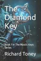 The Diamond Key: Book 7 in The Mystic Keys Series B0FSK4CNWV Book Cover