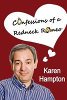 Confessions of a Redneck Romeo 1479200190 Book Cover