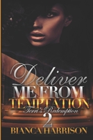 Deliver Me From Temptation 2: the finale B085HLYTGY Book Cover