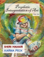 Prophetic Interpretation of Art 1081521163 Book Cover