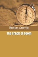 The Crack of Doom (2nd Digital Edition) 1500434159 Book Cover