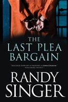 The Last Plea Bargain 1414333218 Book Cover