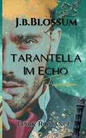 Tarantella im Echo: Faszination 3757859944 Book Cover