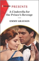 A Cinderella for the Prince's Revenge 1335568735 Book Cover