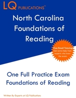 North Carolina Foundations of Reading: One Full Practice Exam - Free Online Tutoring - Updated Exam Questions 1649263902 Book Cover