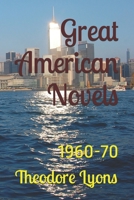 Great American Novels: 1960-70 B0FVVNXRM9 Book Cover