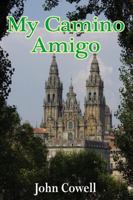 My Camino Amigo 1326293532 Book Cover