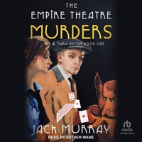 The Empire Theatre Murders B0CW554MJJ Book Cover