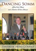 Dancing Somm: Life of the Napa and Sonoma Wine Sherpa 1977204058 Book Cover