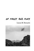 Of Frost and Fury: Poems Written in the Land of Volcanoes and Giants 1775043118 Book Cover