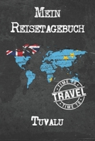 Mein Reisetagebuch Tuvalu: 6x9 Reise Journal I Notizbuch mit Checklisten zum Ausf�llen I Perfektes Geschenk f�r den Trip nach Tuvalu f�r jeden Reisenden 167389433X Book Cover