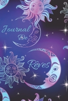 Journal de rêves: Carnet d'écriture des rêves - aide à l'interprétation et signification - cadeau original pour femme homme jeune et moins jeune. (French Edition) 1673206689 Book Cover