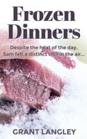 Frozen Dinners 154802239X Book Cover