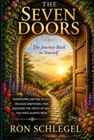 The Seven Doors: The Journey Back to Yourself B0HGPXX3KL Book Cover