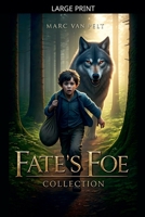 Fate's Foe Collection B0D6XC61GM Book Cover