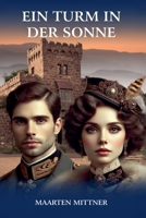 Ein Turm in der Sonne (German Edition) B0H37ZJQ17 Book Cover