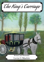 The King's Carriage 097576795X Book Cover