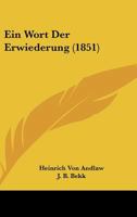 Ein Wort Der Erwiederung (1851) 1160085773 Book Cover