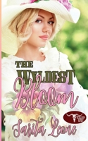 The Wyldest Bloom 1509252185 Book Cover