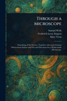Through a Microscope 1023303353 Book Cover