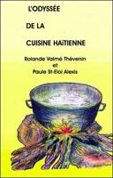 L'Odyssee de la cuisine haitienne - Un voyage dans le temps 1584323760 Book Cover
