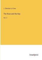 The rose and the key: Vol. 2 3382110261 Book Cover