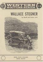 Wallace Stegner (Western Writers Series, No 4) 088430003X Book Cover