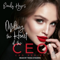 Melting the Heart of the CEO B0G67R8S6J Book Cover