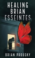 Healing Brian Esseintes 4824155576 Book Cover