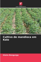Cultivo de mandioca em Kolo 6205942755 Book Cover
