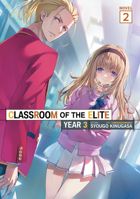 Classroom of the Elite: Year 3 (Light Novel) Vol. 2 B0GPJWWXDW Book Cover