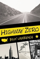Highway Zero B0CKCXD12J Book Cover