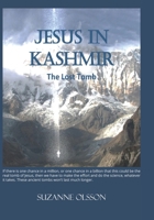 Jesus in Kashmir: The Lost Tomb 1795709812 Book Cover