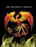 Butterfly Phoenix 1548518905 Book Cover