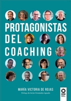 Protagonistas del coaching (Spanish Edition) 8410209403 Book Cover
