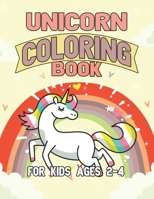 Unicorn Coloring Book for Kids Ages 2-4: Magical Creatures Unicorns to Color 1695489667 Book Cover