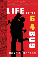 Life on the 64 Bus 1950305996 Book Cover