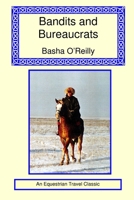 Bandits and Bureaucrats 1590482964 Book Cover