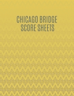 Chicago Bridge Score Sheets: A pad of scoresheets: Perfect for scorekeeping: Yellow pattern cover 1695764048 Book Cover
