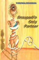 Draupadi's only partner B0915GWSYG Book Cover