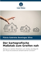 Der kartografische Maßstab zum Greifen nah (German Edition) 6208515912 Book Cover