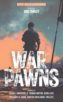 War Pawns (Shacklebound Books) B0B7QRGXS9 Book Cover