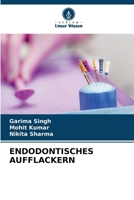 Endodontisches Aufflackern (German Edition) 6208086825 Book Cover