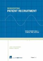 Reinventing Patient Recruitment: Revolutionary Ideas for Clinical Trials Success 1138256250 Book Cover