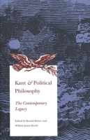 Kant and Political Philosophy: The Contemporary Legacy 0300066414 Book Cover