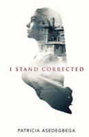I Stand Corrected (Rosario and Balou #1) 1499590156 Book Cover