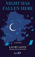 Night Has Fallen Here 1727657314 Book Cover